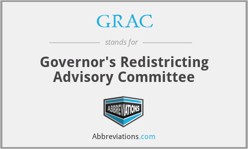 GRAC - Governor's Redistricting Advisory Committee