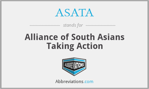 ASATA - Alliance of South Asians Taking Action