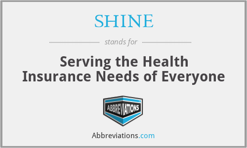 SHINE - Serving the Health Insurance Needs of Everyone