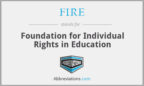 FIRE - Foundation for Individual Rights in Education