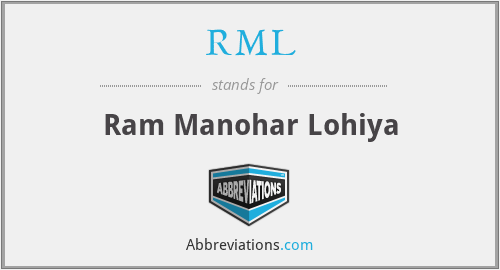 RML - Ram Manohar Lohiya