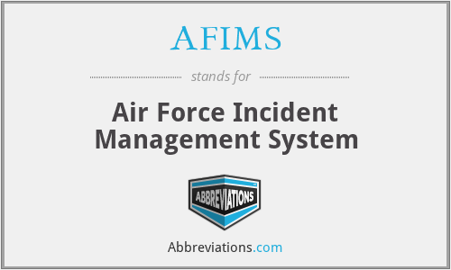 AFIMS - Air Force Incident Management System