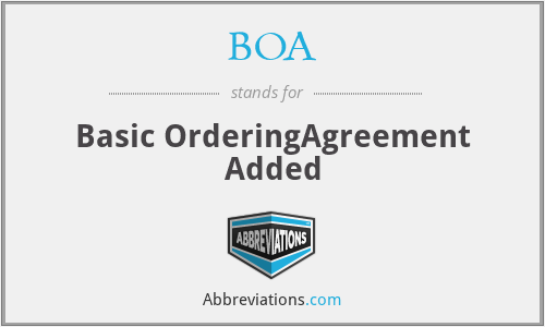 BOA - Basic OrderingAgreement Added