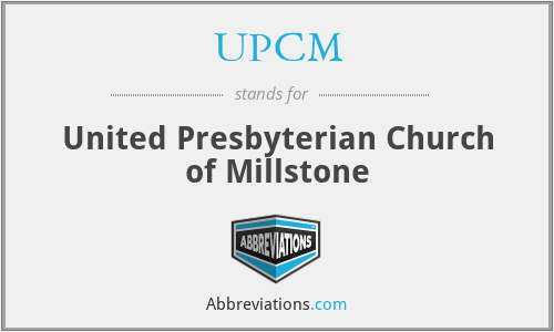UPCM - United Presbyterian Church of Millstone