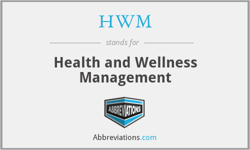 HWM - Health and Wellness Management