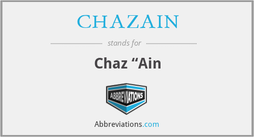 CHAZAIN - Chaz “Ain