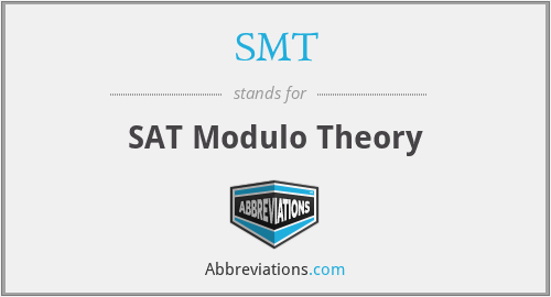 SMT - SAT Modulo Theory