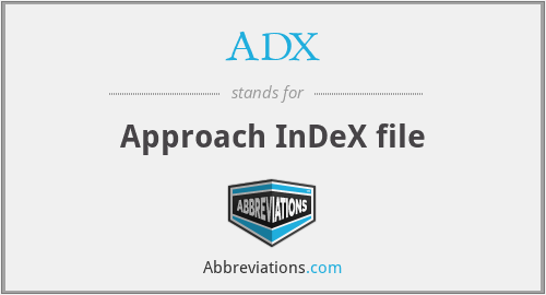 ADX - Approach InDeX file