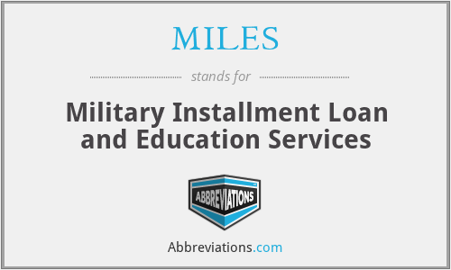 MILES - Military Installment Loan and Education Services
