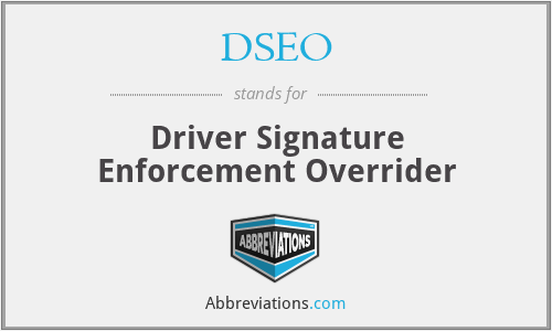 DSEO - Driver Signature Enforcement Overrider