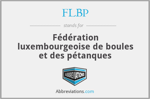 FLBP - Fédération luxembourgeoise de boules et des pétanques