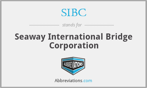 SIBC - Seaway International Bridge Corporation