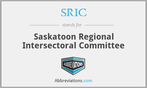 SRIC - Saskatoon Regional Intersectoral Committee