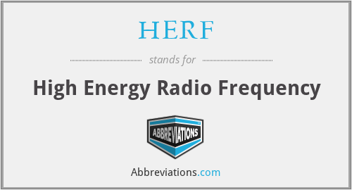 HERF - High Energy Radio Frequency
