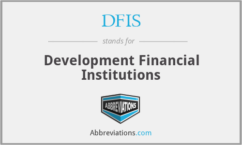 DFIS - Development Financial Institutions