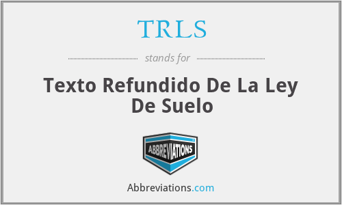TRLS - Texto Refundido De La Ley De Suelo