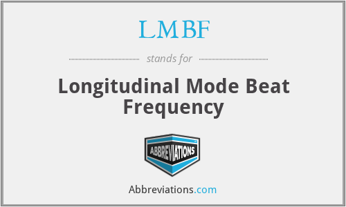 LMBF - Longitudinal Mode Beat Frequency
