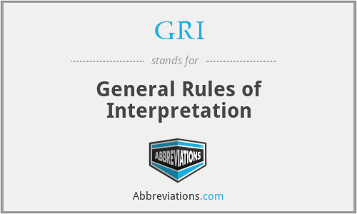 GRI - General Rules of Interpretation