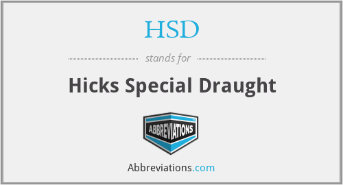 HSD - Hicks Special Draught