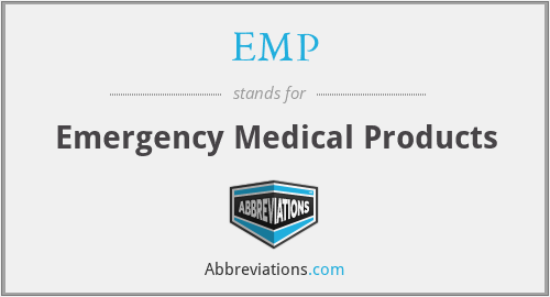 EMP - Emergency Medical Products