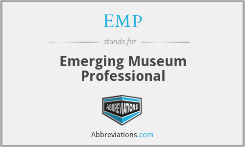 EMP - Emerging Museum Professional