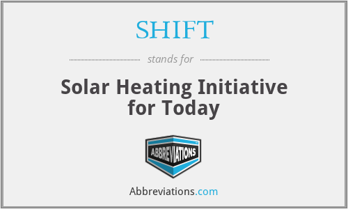SHIFT - Solar Heating Initiative for Today