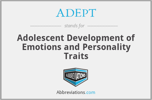 ADEPT - Adolescent Development of Emotions and Personality Traits