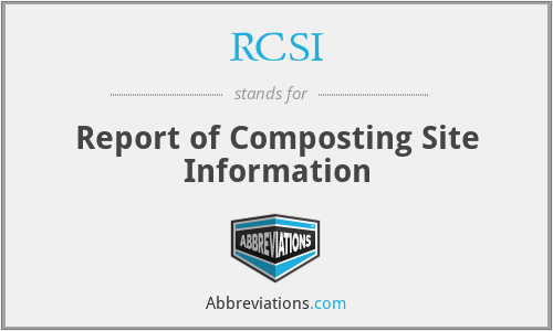 RCSI - Report of Composting Site Information