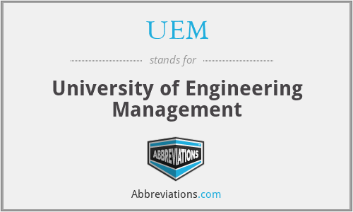 UEM - University of Engineering Management