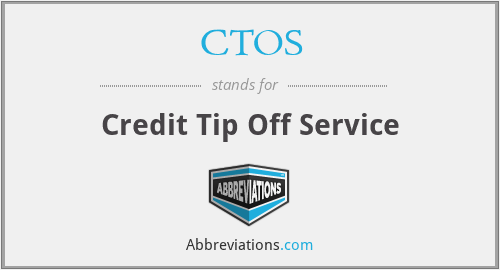 CTOS - Credit Tip Off Service
