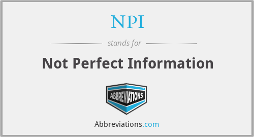 NPI - Not Perfect Information