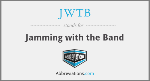 JWTB - Jamming with the Band