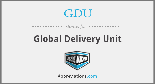 GDU - Global Delivery Unit