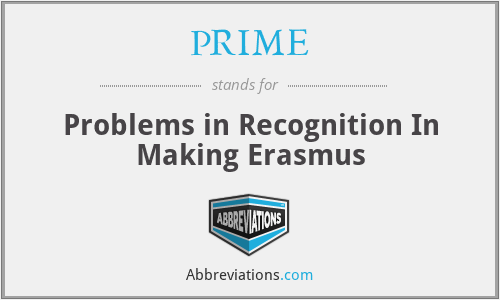 PRIME - Problems in Recognition In Making Erasmus