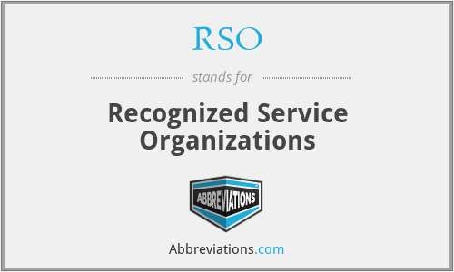 RSO - Recognized Service Organizations