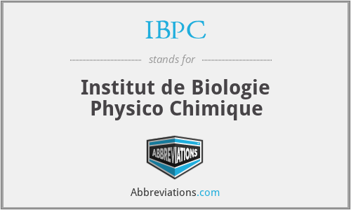 IBPC - Institut de Biologie Physico Chimique