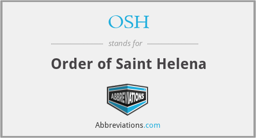 OSH - Order of Saint Helena