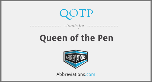 QOTP - Queen of the Pen