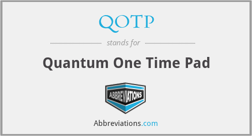 QOTP - Quantum One Time Pad