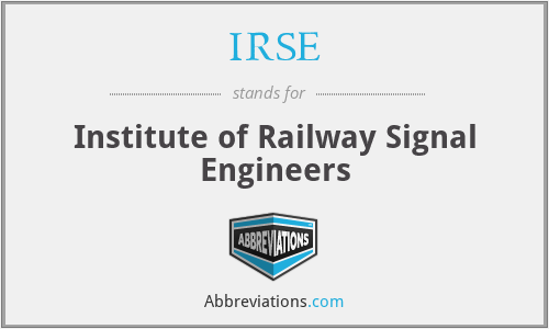 IRSE - Institute of Railway Signal Engineers