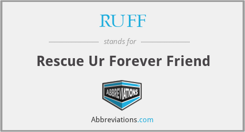 RUFF - Rescue Ur Forever Friend