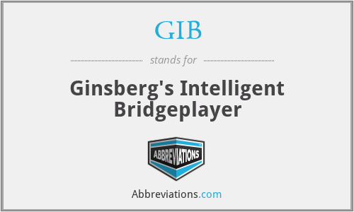 GIB - Ginsberg's Intelligent Bridgeplayer