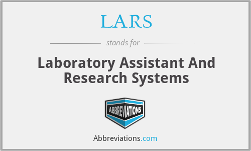 LARS - Laboratory Assistant And Research Systems