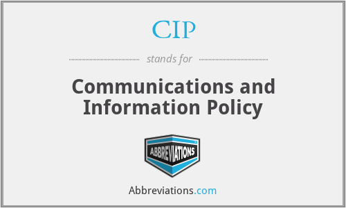 CIP - Communications and Information Policy