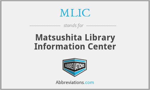 MLIC - Matsushita Library Information Center