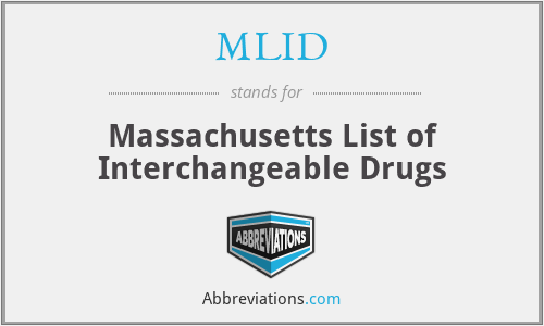 MLID - Massachusetts List of Interchangeable Drugs