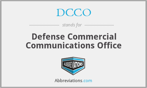 DCCO - Defense Commercial Communications Office