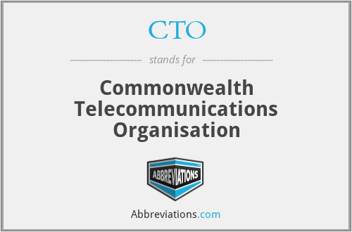 CTO - Commonwealth Telecommunications Organisation