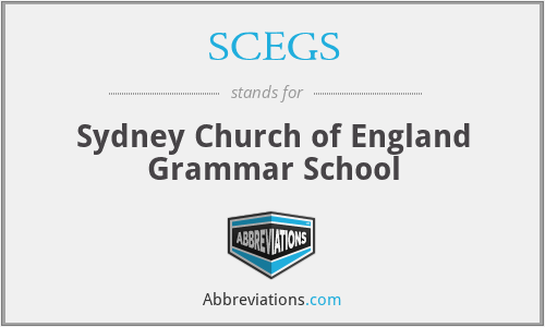 SCEGS - Sydney Church of England Grammar School