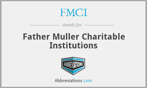 FMCI - Father Muller Charitable Institutions